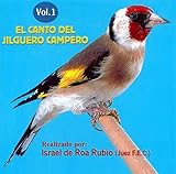 El Canto Del Jilguero Campero - Volumen 1